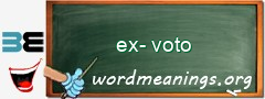 WordMeaning blackboard for ex-voto